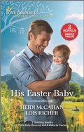 Cover: His Easter Baby - Love Inspired Classics