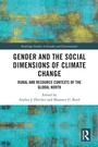 Cover: Gender and the Social Dimensions of Climate Change - Routledge