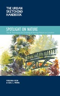 Cover: The Urban Sketching Handbook Spotlight on Nature: Volume 15 - Quarry Books