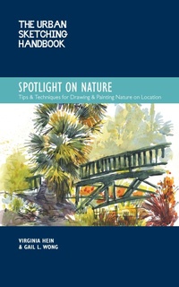 Abbildung von: The Urban Sketching Handbook Spotlight on Nature: Volume 15 - Quarry Books