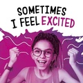 Cover: Sometimes I Feel Excited - Raintree