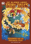 Cover: Aquaman and the Rapunzel Plot - Raintree