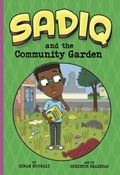 Cover: Sadiq and the Community Garden - Raintree