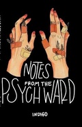 Cover: notes from the psych ward - Lulu.com