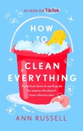 Cover: How to Clean Everything - Headline Home