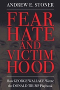 Cover: Fear, Hate, and Victimhood - Princeton University Press