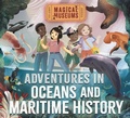 Cover: Magical Museums: Adventures in Oceans and Maritime History - Wayland