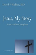 Cover: Jesus, My Story - Distributed By Ingram Spark