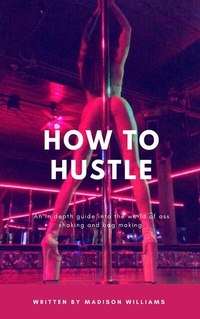 Abbildung von: How to Hustle - BOOKBABY