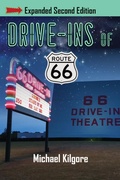 Cover: Drive-Ins of Route 66, Expanded Second Edition - Neon Jukebox