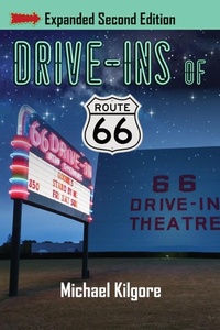 Enlarge image Cover: Drive-Ins of Route 66, Expanded Second Edition - Neon Jukebox