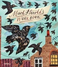 Cover: Mark Hearld's Work Book - Merrell Publishers Ltd