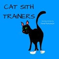 Cover: Cat Sith Trainers - Flying Sheep Publishing
