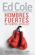 Cover: Hombres Fuertes en Tiempos Dif&iacute;ciles - BOOKBABY