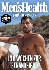 Abbildung von: MEN'S HEALTH Ernährungsplan: In 8 Wochen zur Strandfigur - Motorbuch Verlag