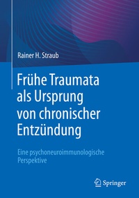 Abbildung von: Frühe Traumata als Ursprung von chronischer Entzündung - Springer