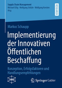 Abbildung von: Implementierung der Innovativen Öffentlichen Beschaffung - Springer Gabler