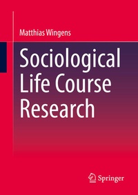 Enlarge image Cover: Sociological Life Course Research - Springer