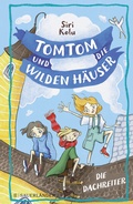 Cover: Tomtom und die wilden H&auml;user - Die Dachreiter - FISCHER Sauerl&auml;nder