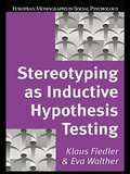 Cover: Stereotyping as Inductive Hypothesis Testing - Psychology Press Ltd