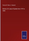 Cover: Diaries of A Lady of Quality from 1797 to 1844 - Outlook