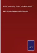 Cover: Red-Tape and Pigeon-Hole Generals - Outlook