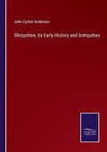 Cover: Shropshire, its Early History and Antiquities - Salzwasser-Verlag