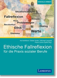 Abbildung von: Ethische Fallreflexion für die Praxis sozialer Berufe - Lambertus