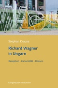 Cover: Richard Wagner in Ungarn - K&ouml;nigshausen & Neumann