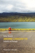 Cover: Unruhige Landschaften - K&ouml;nigshausen & Neumann