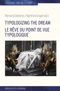 Cover: Typologizing the Dream. Le r&ecirc;ve du point de vue typologique - K&ouml;nigshausen & Neumann