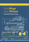 Cover: (Um)Wege zum Wissen - Logos Berlin