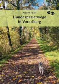 Abbildung von: Hundespazierwege in Vorarlberg - edition V