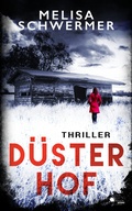 Cover: D&uuml;sterhof (Thriller) - FeuerWerke Verlag