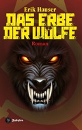 Cover: Das Erbe der W&ouml;lfe - Fabylon