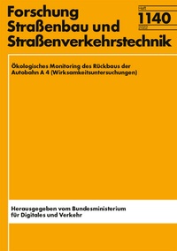 Abbildung von: Ökologisches Monitoring des Rückbaus der Autobahn A 4 (Wirksamkeitsuntersuchungen) - Fachverlag NW in Carl Ed. Schünemann KG