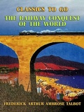 Cover: The Railway Conquest of the World - OTB eBook publishing