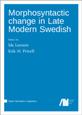 Cover: Morphosyntactic change in Late Modern Swedish - Language Science Press