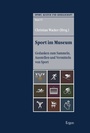 Cover: Sport im Museum - Ergon