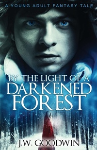 Enlarge image Cover: By The Light of a Darkened Forest - Next Chapter