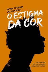 Abbildung von: O Estigma da cor - Editora Quitanda