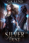Cover: Silver Dust (Queen's Wraith, #0.5) - Northern Quill Press