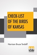 Cover: Check-List Of The Birds Of Kansas - Lector House