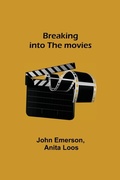Cover: Breaking into the movies - ALPHA EDITION