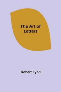 Enlarge image Cover: The Art of Letters - ALPHA EDITION