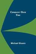Cover: Conquest Over Time - ALPHA EDITION