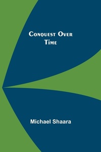 Enlarge image Cover: Conquest Over Time - ALPHA EDITION