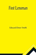 Cover: First Lensman - ALPHA EDITION