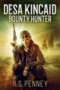 Cover: Desa Kincaid - Bounty Hunter - Next Chapter