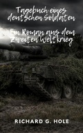 Cover: Tagebuch eines deutschen Soldaten (Zweiter Weltkrieg, #1) - Zweiter Weltkrieg